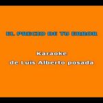 🎤🎶 ¡Descubre cómo disfrutar del mejor karaoke con canciones de Luis Alberto Posada! 🎶🎤